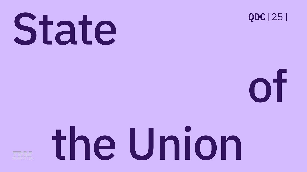 Quantum Developer Conference | State of the Union | 2025