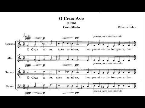 O Crux Ave - Rihards Dubra [w/ score] (Sinergia Coral)