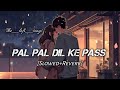 Seene Se Tere Sar Ko Laga Ke Lofi Slowed Reverb Arijit Singh The Lofi Songs