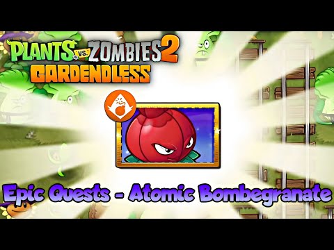 Plants Vs. Zombies 2: Gardendless - Epic Quests | All Atomic Bombegranate Levels