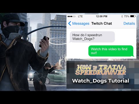 How To Train A Speedrunner - Watch_Dogs