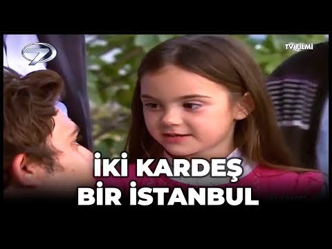 İki Kardeş Bir İstanbul - Kanal 7 TV Filmi