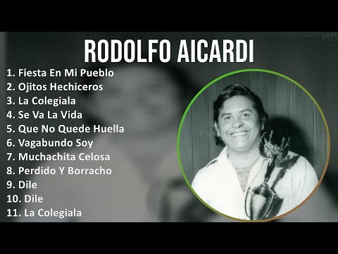 Rodolfo Aicardi 2024 MIX Nuevas Canciones - Fiesta En Mi Pueblo, Ojitos Hechiceros, La Colegiala...