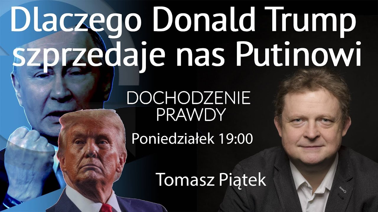 Rosyjskie powiązania Donalda Trumpa - Służby PiS - Tomasz Piątek #Dochod...