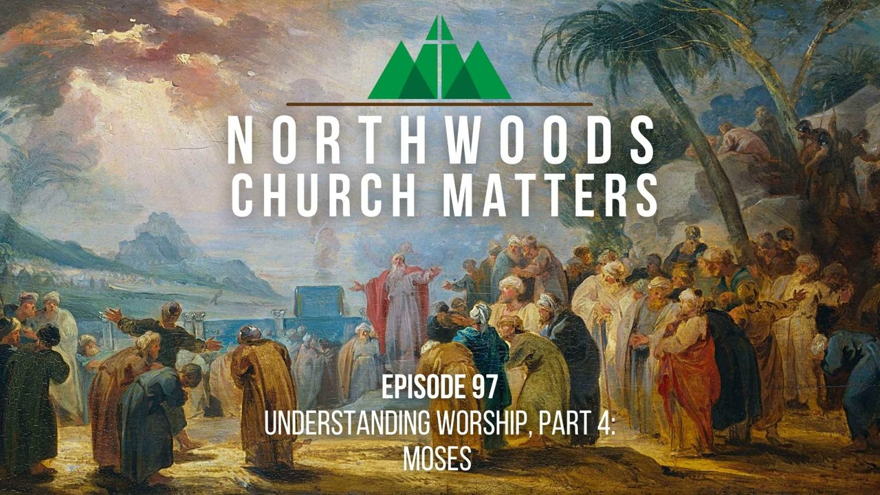 Episode 97 || Understanding Worship 4