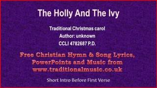 The Holly And The Ivy - Christmas Carols Lyrics & Music