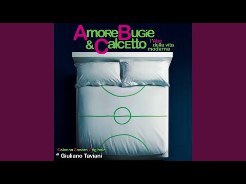 Amore bugie e calcetto