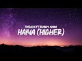 TheLuchi Ft Brandy Maina Haiya Higher Lyrics