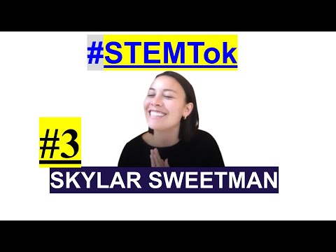 Ep #3: Skylar Sweetman | #STEMTok