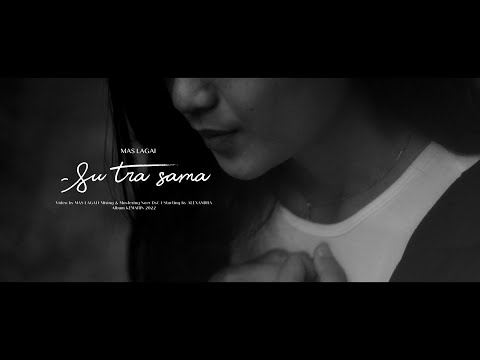 Pace Gunung - Su Tra Sama  by Mas Lagai (Official Video)