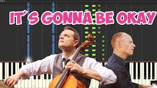 It&#39;s Gonna Be OKAY-The Piano Guys (Piano Tutorial Synthesia)