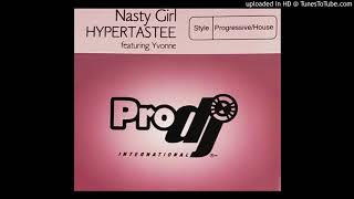 Hypertastee Feat. Yvonne - Nasty Girl (Mark Picchiotti Radio Edit) (Vanity 6 / Prince)