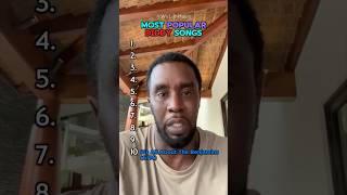Most popular DIDDY Songs #diddy #pdiddy #puffdaddy #top10 #ranking #popular #rap #hiphop #yt #jail