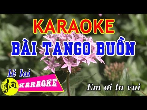 Bài Tango Buồn Karaoke || Beat Chuẩn