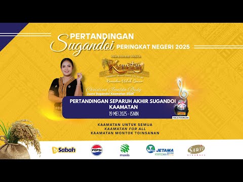 PERTANDINGAN SEPARUH AKHIR SUGANDOI KAAMATAN PERINGKAT NEGERI SABAH 2025