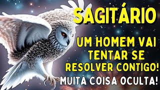 SAGITARIO ♐ SENTA PARA NÃO CAIR!😱 UM HOMEM TENTARÁ SE RESOLVER CONTIGO!🔥 O CHOQUE DO DESTINO