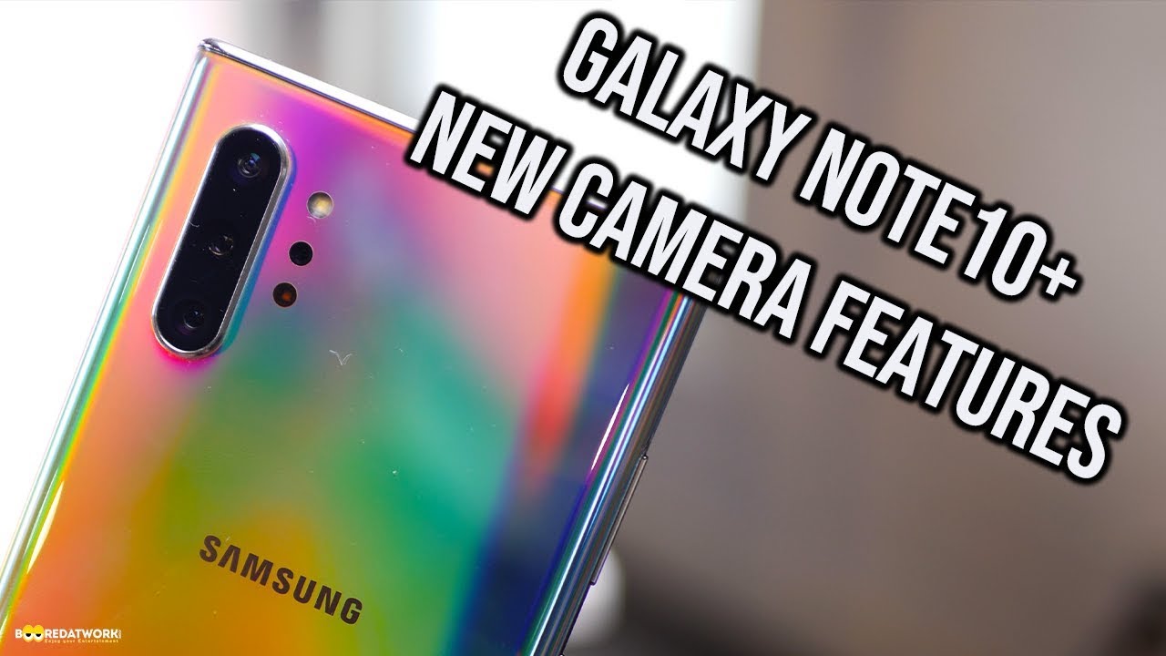 Galaxy Note 10 Plus NEW Camera Features!
