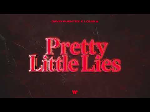 David Puentez x Louis III - Pretty Little Lies (Official Visualizer)
