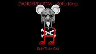 DANGERDOOM - Sofa King Lyrics