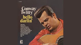 Conway Twitty Hello Darlin'