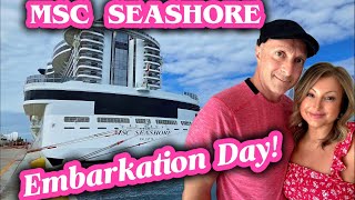 MSC Seashore Embarkation Day 2026 | First Impressions & Sailaway-HOLA! Tacos!!
