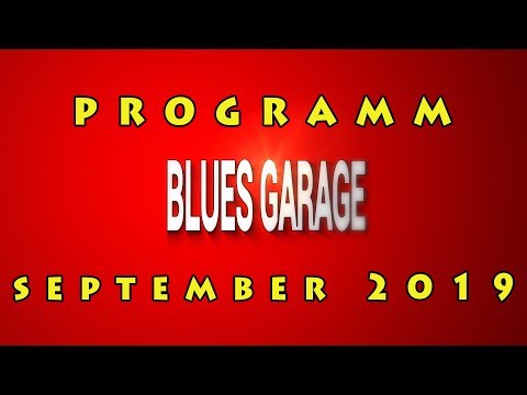 Blues Garage Programm September 2019