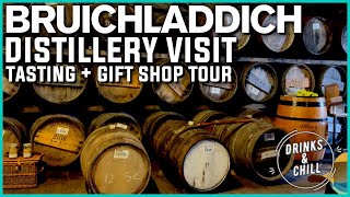 Bruichladdich Distillery Visit & Tasting + Gift Shop Tour