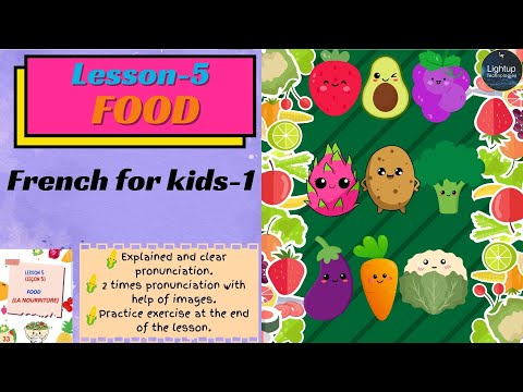 Lesson-5 of book “French for kids-1” Learning Fruits and Vegetables in French.