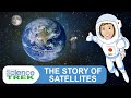 Satellites The Story Of Satellites Science Trek