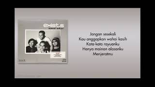 Download lagu Karaoke Exists   Buat Kita Kasih Seharum Mawar mp3