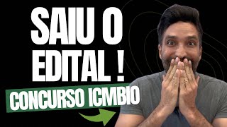 [ANALISE DE EDITAL] CONCURSO ICMBIO: SAIU O EDITAL!
