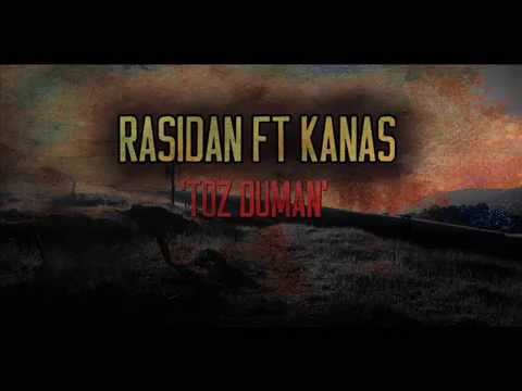 Rasidan ft Kanas - Toz Duman ( 2014 )