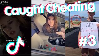 Caught Cheating - TikTok Breakups Compilation 3