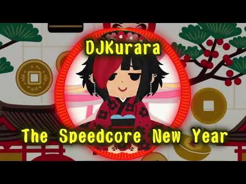 DJKurara - The Speedcore New Year [SPEEDCORE]