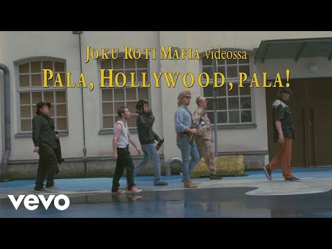 Joku Roti Mafia - Pala, Hollywood, pala!