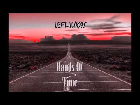 LeftLukas - Hands Of Time