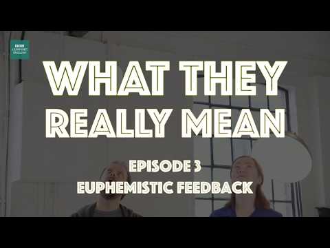 【BBC英語】本当に意味していることは？婉曲表現と見分け方（What They Really Mean: Euphemistic Feedback）