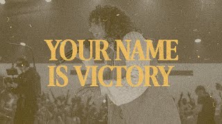 Your Name Is Victory | Official Music Video | Victory House Worship
