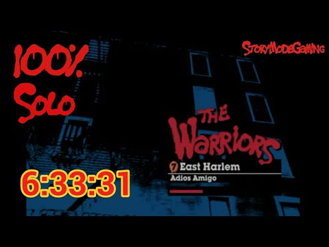 (Obsolete) The Warriors Speedrun, 100%, Solo 6:33:31