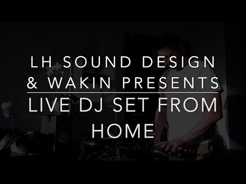 WAKIN x LH Sound Design - House from House (Lyon LockdownDJ mix)