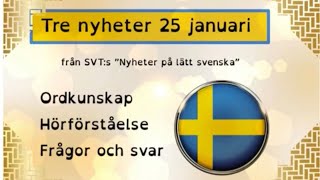 How to Learn Swedish Tre NYHETER på lätt svenska