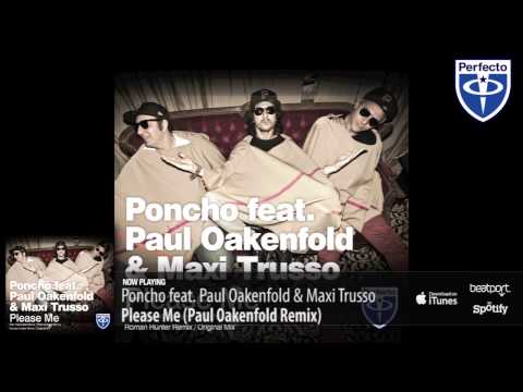 Poncho ft. Paul Oakenfold & Maxi Trusso - Please Me (Remix)