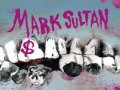 mark sultan - go berserk