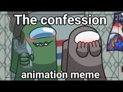 The confession || animation meme || Among us || Fortegreen x Gray || Gift for Rodamrix