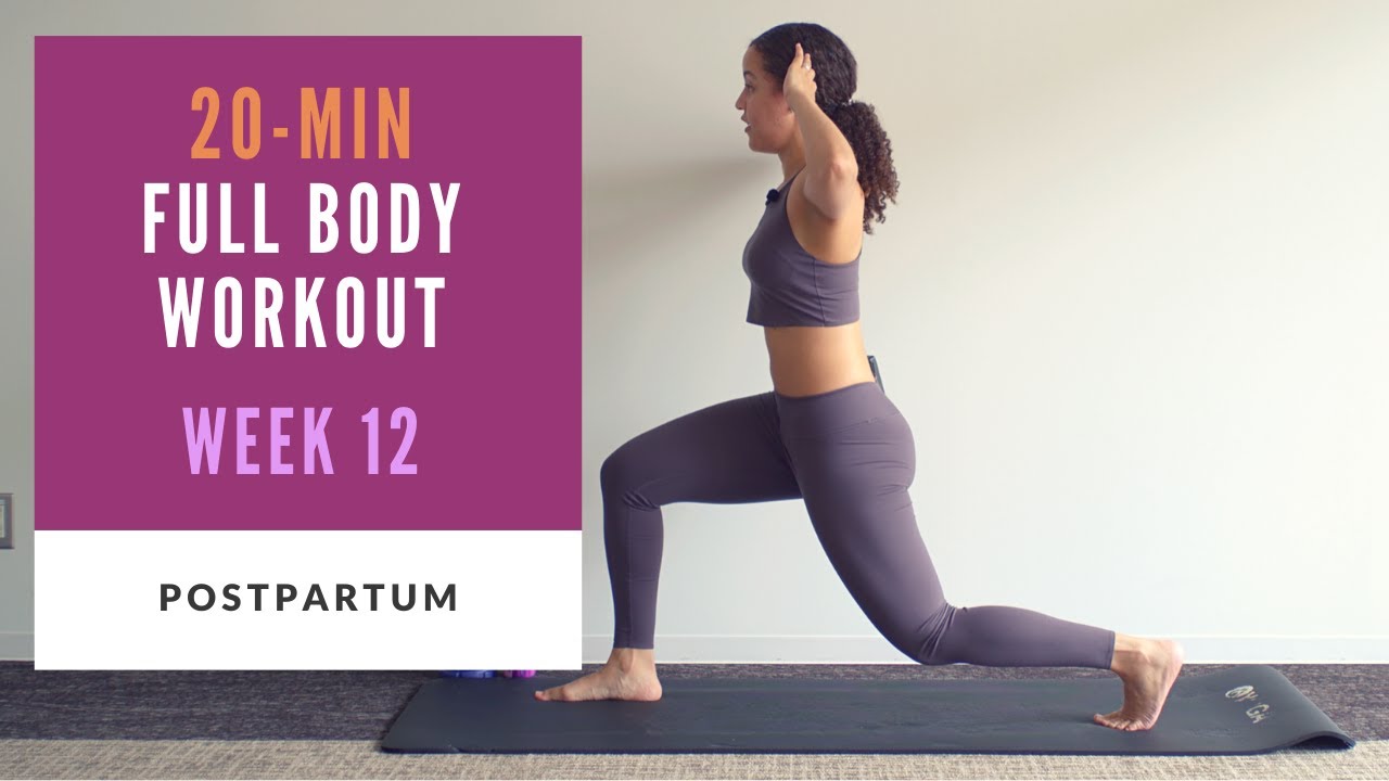 Week 12 Postpartum | 20-min Full Body Workout