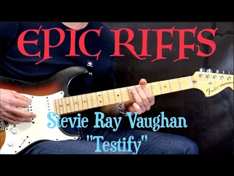 EPIC RIFFS #1 - SRV "Testify" - Blues Guitar Lesson (w/Tabs)