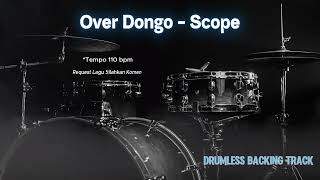 Download lagu Over Dongo - Scope | Drumless Song mp3