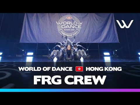 FRG Crew | 1st Place Team Division | World of Dance Hong Kong 2025 | #WODHK25