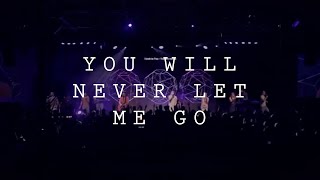 You Will Never Let Me Go - ICF Worship