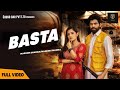 Basta II Full Song 4K II Masoom Sharma I Nandani Sharma I Meenakshi Rana